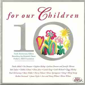 Various - For Our Children 10th Anniversary Commemorative Edition