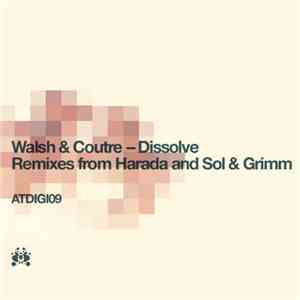 Walsh & Coutre - Dissolve