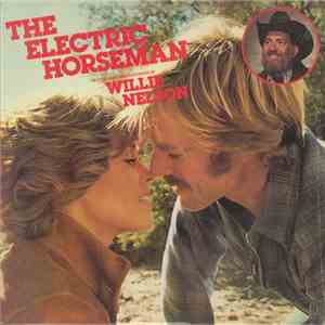 Willie Nelson / Dave Grusin - The Electric Horseman (Music From The Origina ...