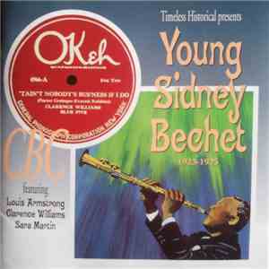 Young Sidney Bechet - Young Sidney Bechet 1923-1925