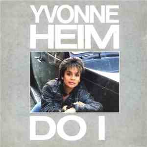 Yvonne Heim - Do I