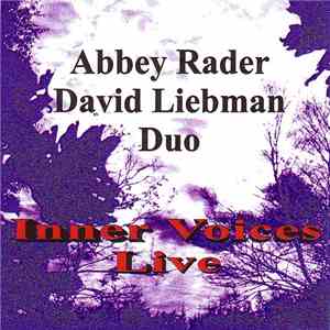 Abbey Rader - David Liebman Duo - Inner Voices Live