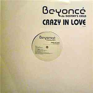 Beyoncé Featuring Jay-Z - Crazy In Love