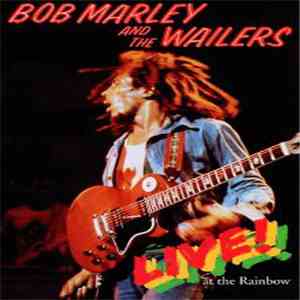 Bob Marley And The Wailers - Live! At The Rainbow