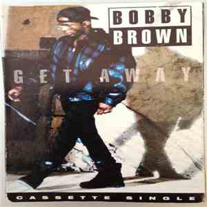 Bobby Brown - Get Away