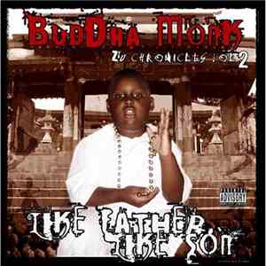 Buddha Monk - Zu-Chronicles Vol. 2: Like Father, Like Son