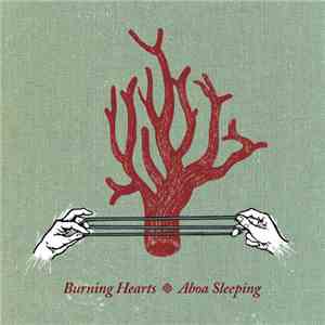 Burning Hearts - Aboa Sleeping