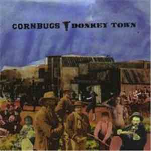 Cornbugs - Donkey Town