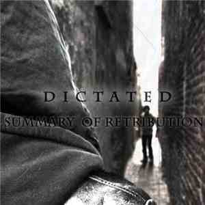 Dictated  - Summary Of Retribution