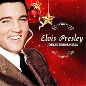 Elvis Presley - Joulutunnelmissa