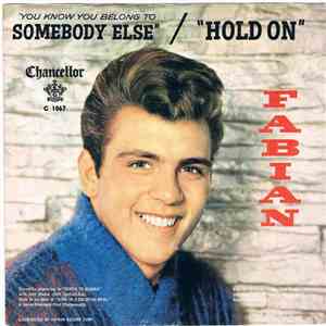 Fabian  - You Know You Belong To Somebody Else / Hold On