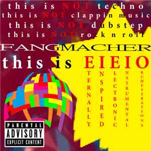 Fangmacher - This Is EIEIO