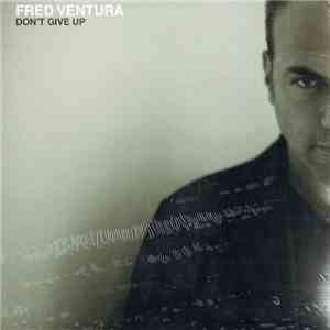 Fred Ventura - Don't Give Up