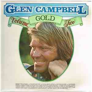 Glen Campbell - Glen Campbell Gold Volume Two