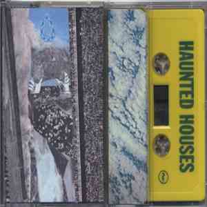Haunted Houses - The Heaven of the Soul & the Heaven of the Moon