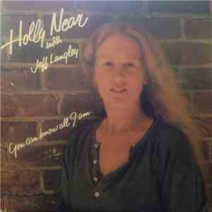 Holly Near With Jeff Langley - You Can Know All I Am