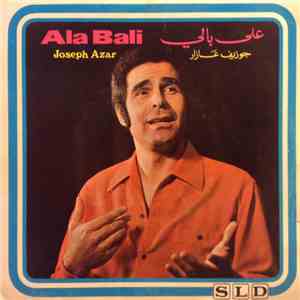 جوزيف عازار = Joseph Azar - على بالي = Ala Bali
