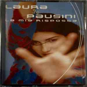 Laura Pausini - La mia risposta