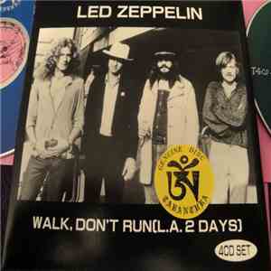 Led Zeppelin - Walk Don't Run (L.A. 2 Days)