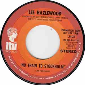 Lee Hazlewood - No Train To Stockholm