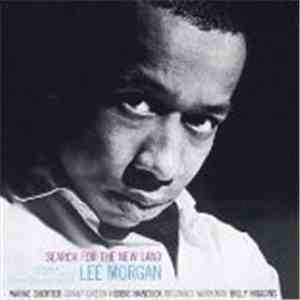 Lee Morgan - Search For The New Land