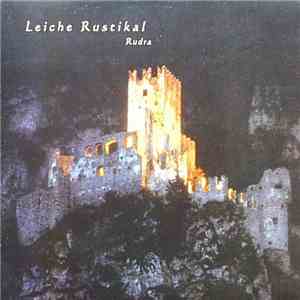Leiche Rustikal - Rudra