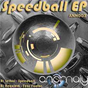 Lethal / Requiem  - Speedball EP