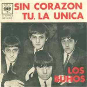 Los Buhos  - No Quiero Llorar / Ven Y Dime Pronto