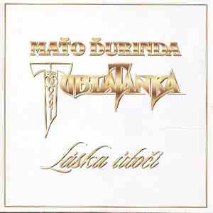 Maťo Ďurinda, Tublatanka - Láska Útočí