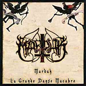 Marduk - La Grande Danse Macabre