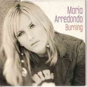 Maria Arredondo - Burning