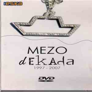 Mezo  - Dekada 1997-2007