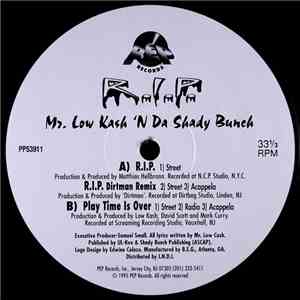 Mr. Low Kash 'N Da Shady Bunch - R.I.P
