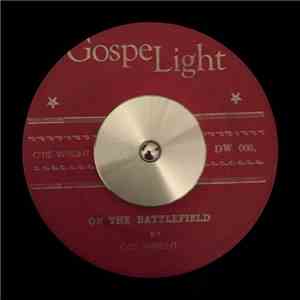 Otis Wright - On The Battlefield / I'm So Glad
