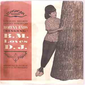 Rozena Eads - B. M. Loves D. J. / Dear Mrs. Lucky