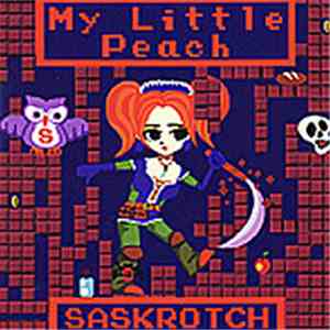 Saskrotch - My Little Peach