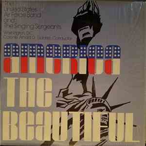 Singing Sergeants, United States Air Force Band - America The Beautiful