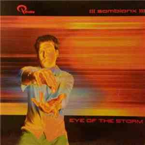 Sombionx - Eye Of The Storm EP