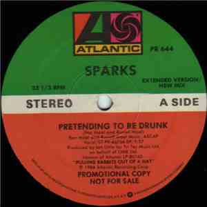 Sparks - Pretending To Be Drunk