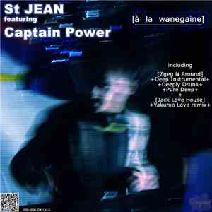 St Jean featuring Captain Power - A La Wanegaine