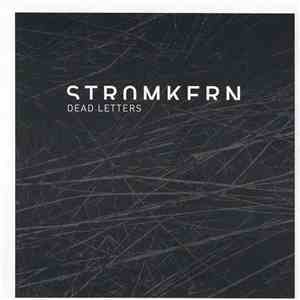 Stromkern - Dead Letters