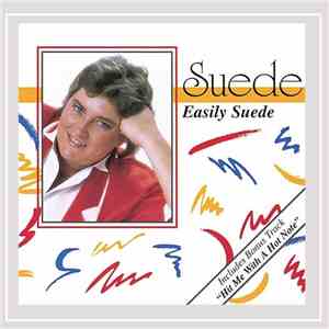Suede - Easily Suede