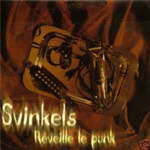 Svinkels - Réveille Le Punk