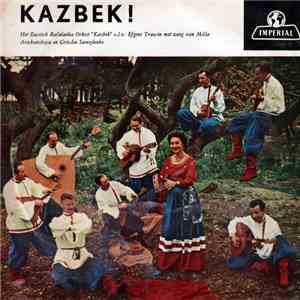 The Kazbek Orchestra - Kazbek!
