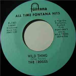 The Troggs - Wild Thing / With A Girl Like You