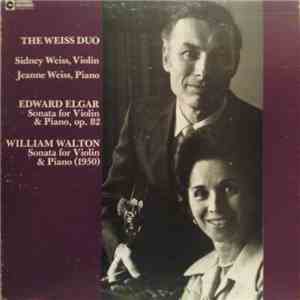 The Weiss Duo - Edward Elgar / William Walton - Sonata For Violin & Piano,  ...