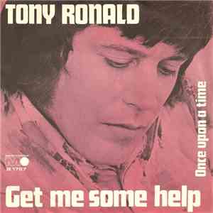 Tony Ronald - Help (Get Me Some Help)