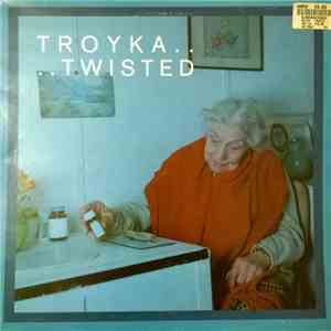 Troyka - Twisted