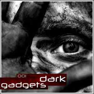 Various - Dark Gadgets 001