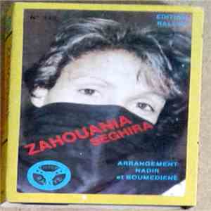Zahouania Seghira - Zahouania Seghira